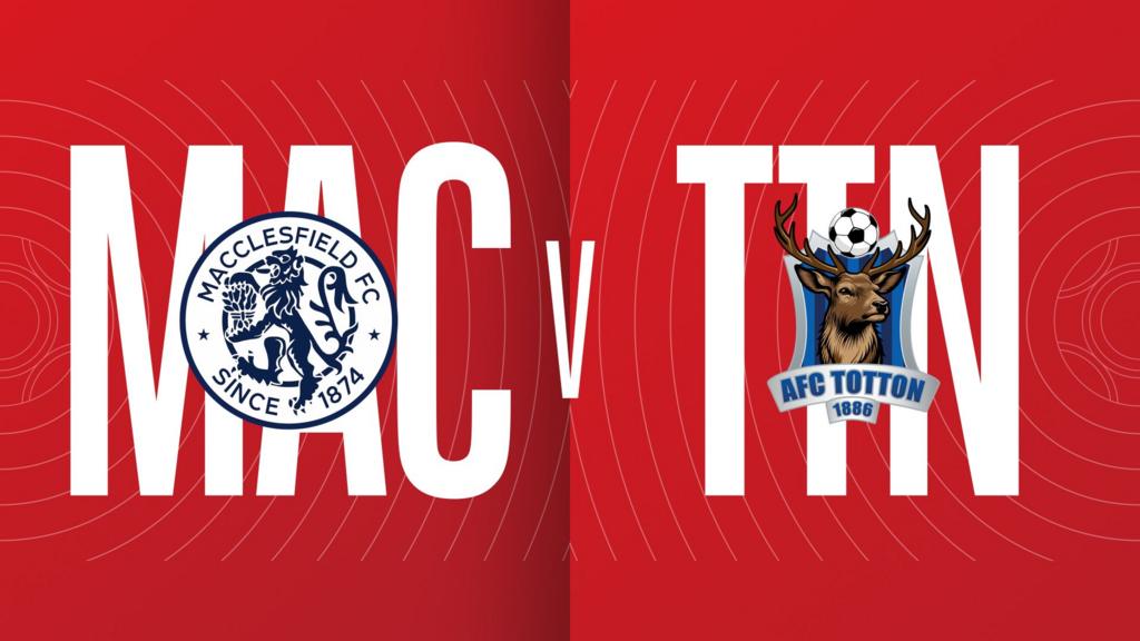 Macclesfield v AFC Totton