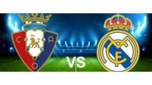 ريال مدريد ضد أوساسونا.. الموعد والتشكيل المتوقع والقنوات الناقلة